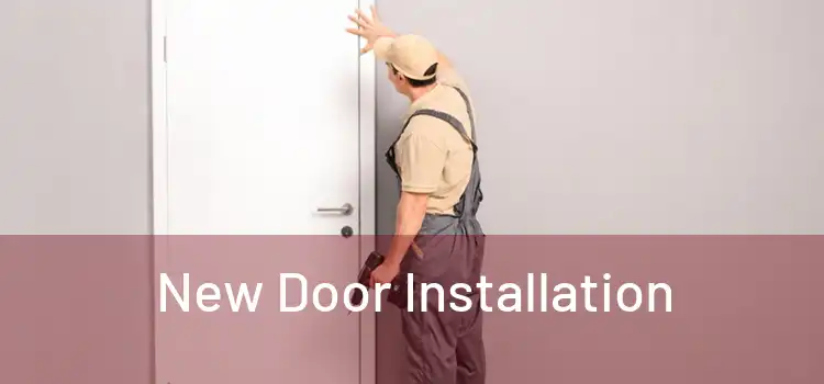  New Door Installation 